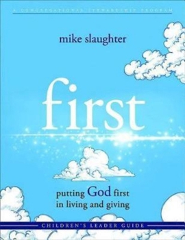 Paperback First - Children's Leader Guide: Putting God First in Living and Giving Book