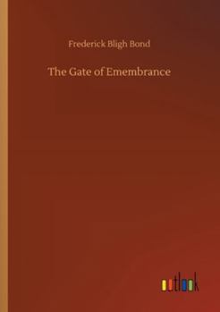 Paperback The Gate of Emembrance Book