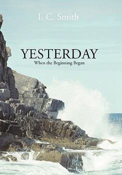 Paperback Yesterday: When the Beginning Began Book