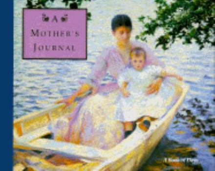 Hardcover A Mother's Journal: A Book of Days Book