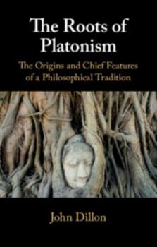 Hardcover The Roots of Platonism Book