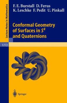 Paperback Conformal Geometry of Surfaces in S4 and Quaternions Book