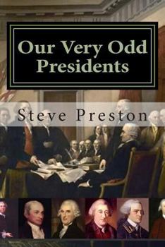 Paperback Our Very Odd Presidents Book