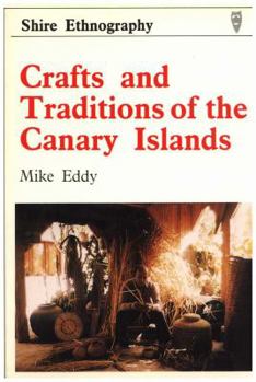 Paperback Crafts & Traditions of the Canary Islands Book