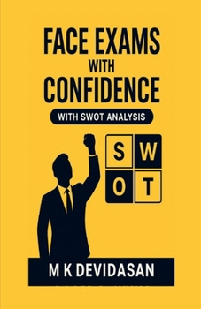 Paperback Face Exams with Confidence: With SWOT Analysis Book