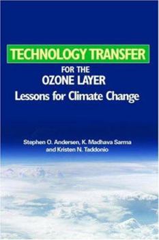 Hardcover Technology Transfer for the Ozone Layer: Lessons for Climate Change Book