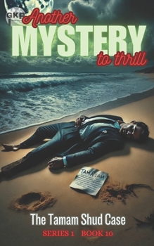The Tamám Shud Case (GKP Mysteries)