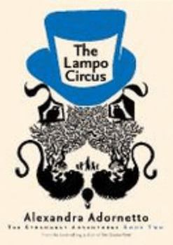 Hardcover The Lampo Circus (Strangest Adventures) Book