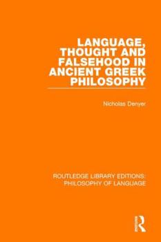 Paperback Language, Thought and Falsehood in Ancient Greek Philosophy Book