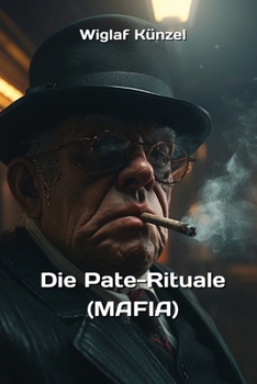 Paperback Die Pate-Rituale (MAFIA) [German] Book