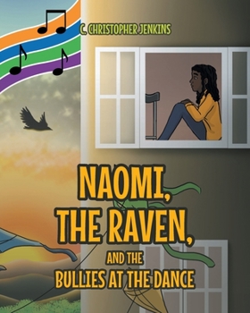 Paperback Naomi, the Raven, and the Bullies at the Dance Book