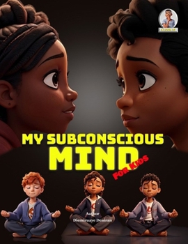 Paperback My Subconscious Mind - For Kids Book