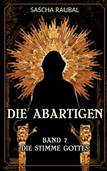 Paperback Die Stimme Gottes: Dia Abartigen, Band 7 [German] Book