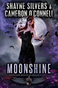 Moonshine: Phantom Queen Book 11—A Temple Verse Series (The Phantom Queen Diaries)