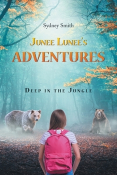 Paperback Junee Lunee's Adventures: Deep in the Jungle Book