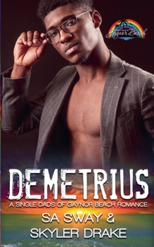 Demetrius - Book  of the Single Dads of Gaynor Beach