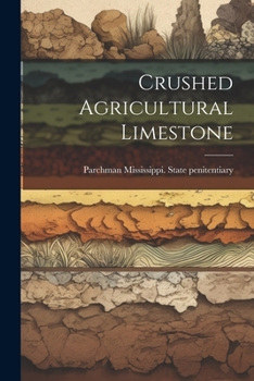 Paperback Crushed Agricultural Limestone Book