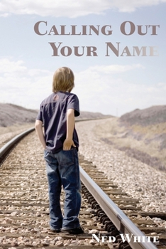 Paperback Calling Out Your Name Book