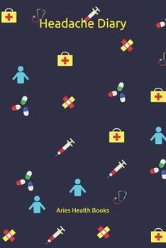 Headache Diary: Migraine/Headache Tracker and Journal for Children and Teenagers: Easy to use: Small Size for kids to carry in backpack: Record Location, Severity, Duration and Triggers like Food.