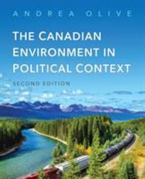 Paperback The Canadian Environment in Political Context, Second Edition Book