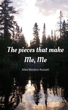 Paperback The pieces that make Me, Me Book