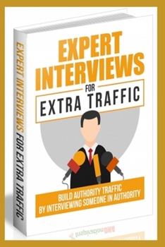 Paperback Expert Interviews For Extra Traffic Book