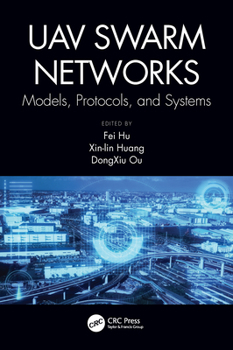 Paperback UAV Swarm Networks: Models, Protocols, and Systems Book