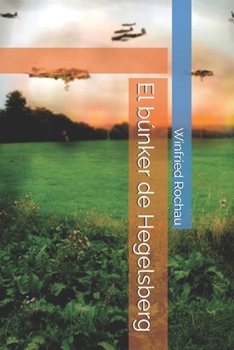 Paperback El búnker de Hegelsberg [Spanish] Book