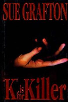 K is for Killer - Book #11 of the Kinsey Millhone