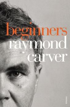 Paperback Beginners: The Original Version of What We Talk about When We Talk about Love Book