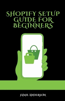 Paperback Shopify Setup Guide For Beginners Book