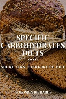 Paperback Specific Carbohydrates Diets: Short Term Theraupetic Diet Book