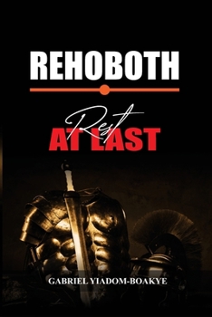 Paperback Rehoboth: Rest at Last Book
