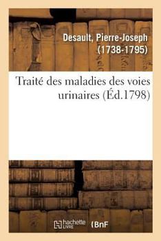 Paperback Traité Des Maladies Des Voies Urinaires [French] Book