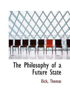 Paperback The Philosophy of a Future State Book