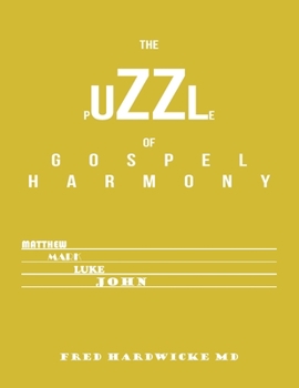 Paperback The Puzzle of Gospel Harmony Book