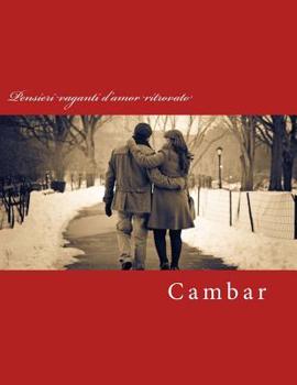 Paperback Pensieri vaganti d'amor ritrovato [Italian] Book