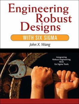 Paperback Engineering Robust Designs with Six SIGMA (Paperback) Book