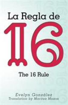 Paperback La Regla de 16: The 16 Rule Book