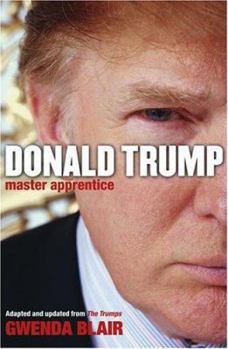 Hardcover Donald Trump: Master Apprentice Book