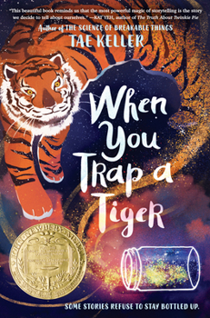 Library Binding When You Trap a Tiger: (Newbery Medal Winner) Book