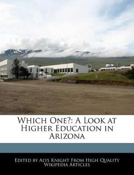 Paperback Which One?: A Look at Higher Education in Arizona Book