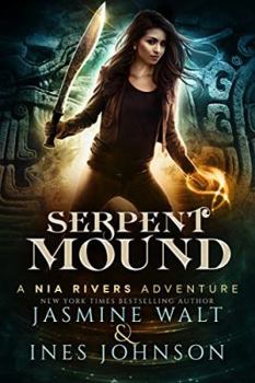 Serpent Mound - Book #4 of the Nia Rivers Adventures