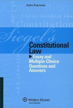 Paperback Siegel's Constitutional Law: Essay and Multiple-Choice Questions and Answers Book