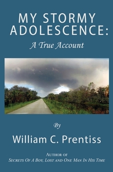 Hardcover My Stormy Adolescence: A True Account Book