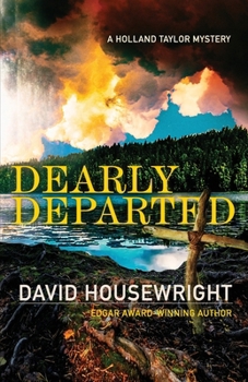 Dearly Departed : A Holland Taylor Mystery