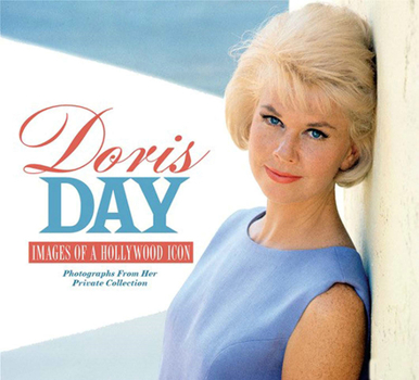 Hardcover Doris Day: Images of a Hollywood Icon Book