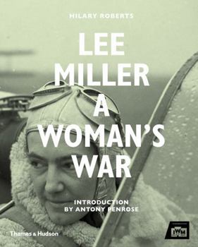 Hardcover Lee Miller: A Woman's War Book