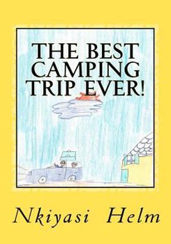 Paperback The Best Camping Trip Ever! Book