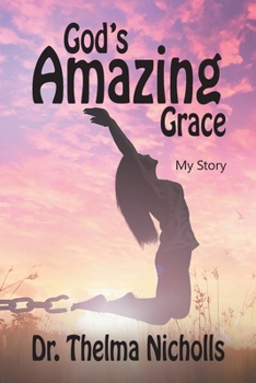Paperback God's Amazing Grace: My Story Book